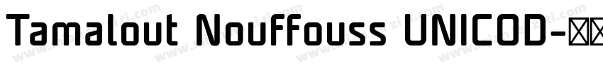 Tamalout Nouffouss UNICOD字体转换